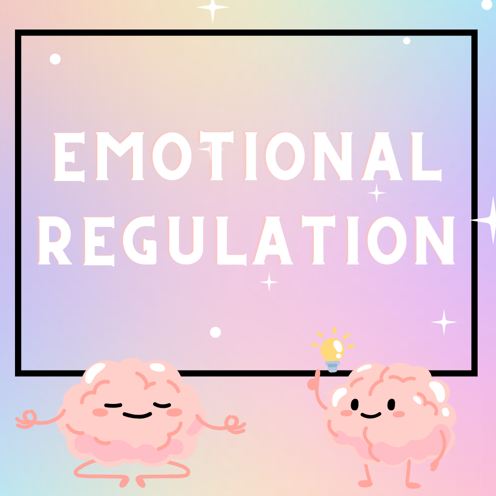 Emotional Regulation