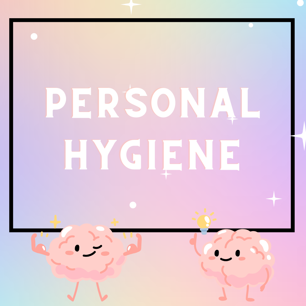 Personal Hygiene